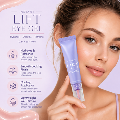 Instant Lift Eye Gel – Refreshes the Look of Puffiness, Dark Circles & Fine Lines